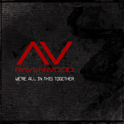 Ravenwood We're All in This Together ALbum Cover